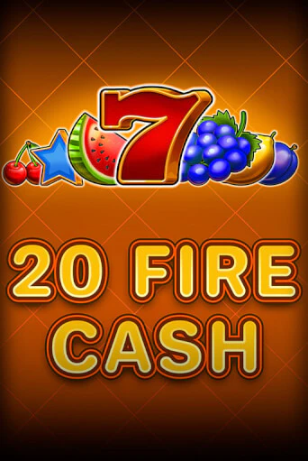 20 Fire Cash играть онлайн | Казино ПокерДом без регистрации