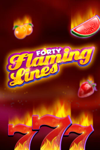 40 Flaming Lines играть онлайн | Казино ПокерДом без регистрации