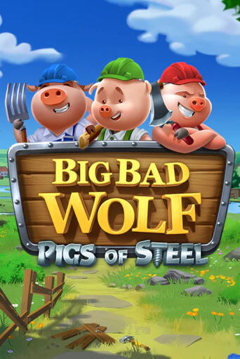Big Bad Wolf: Pigs of Steel играть онлайн | Казино ПокерДом без регистрации
