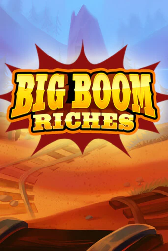 Big Boom Riches играть онлайн | Казино ПокерДом без регистрации