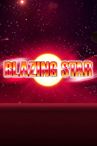 Blazing Star играть онлайн | Казино ПокерДом без регистрации