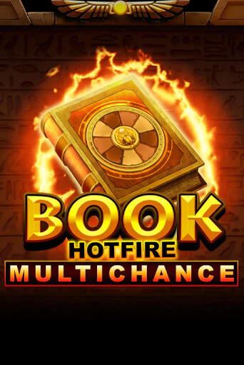 Book Hotfire Multichance играть онлайн | Казино ПокерДом без регистрации