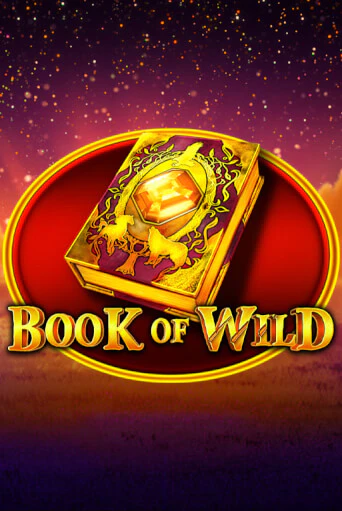 Book of Wild играть онлайн | Казино ПокерДом без регистрации