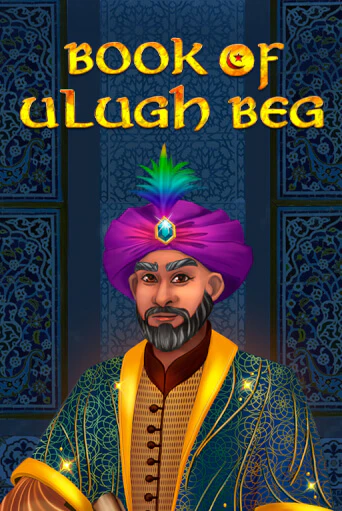 Book of Ulugh Beg играть онлайн | Казино ПокерДом без регистрации