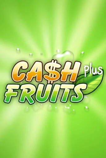 Cash Fruits Plus играть онлайн | Казино ПокерДом без регистрации