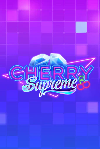 Cherry Supreme играть онлайн | Казино ПокерДом без регистрации