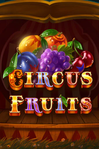 Circus Fruits играть онлайн | Казино ПокерДом без регистрации