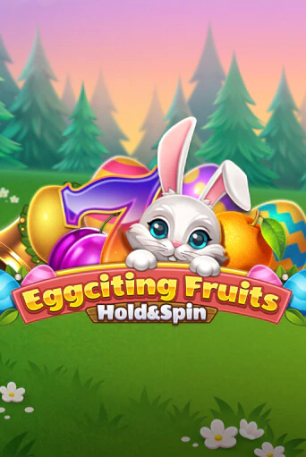 Eggciting Fruits - Hold&Spin играть онлайн | Казино ПокерДом без регистрации