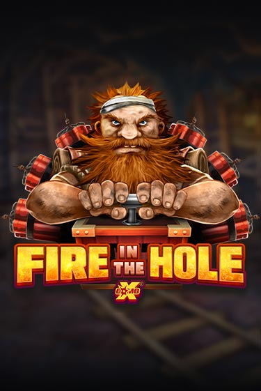 Fire In The Hole xBomb играть онлайн | Казино ПокерДом без регистрации