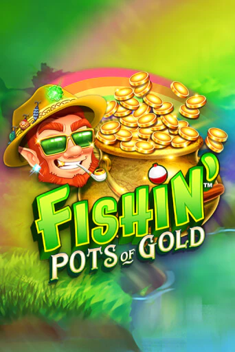 Fishin' Pots Of Gold™ играть онлайн | Казино ПокерДом без регистрации