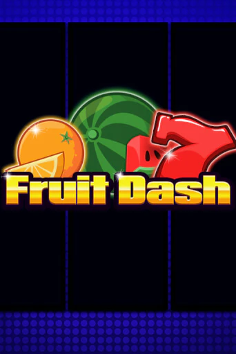 Fruit Dash играть онлайн | Казино ПокерДом без регистрации
