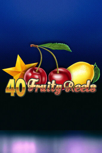 40 Fruity Reels играть онлайн | Казино ПокерДом без регистрации
