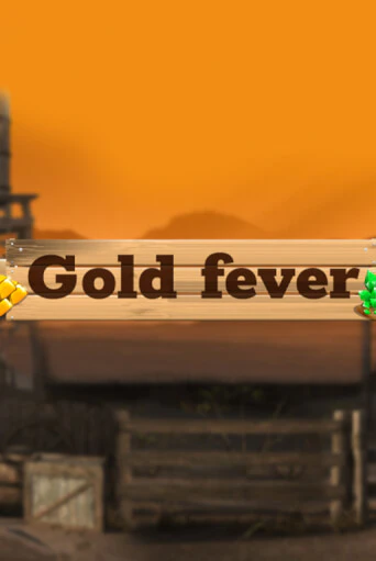 Gold Fever играть онлайн | Казино ПокерДом без регистрации