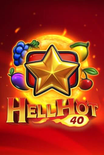 Hell Hot 40 играть онлайн | Казино ПокерДом без регистрации