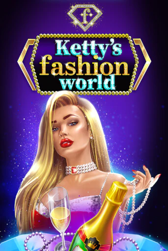 Ketty’s Fashion World играть онлайн | Казино ПокерДом без регистрации