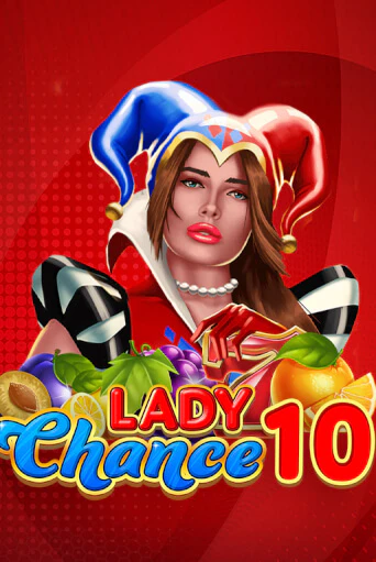 Lady Chance 10 играть онлайн | Казино ПокерДом без регистрации