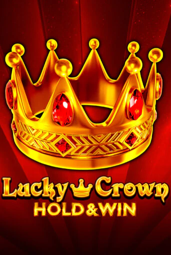 Lucky Crown Hold And Win играть онлайн | Казино ПокерДом без регистрации
