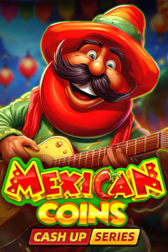Mexican Coins: Cash Up играть онлайн | Казино ПокерДом без регистрации