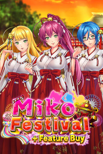 Miko Festival Feature Buy играть онлайн | Казино ПокерДом без регистрации