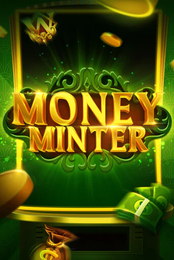 Money Minter играть онлайн | Казино ПокерДом без регистрации