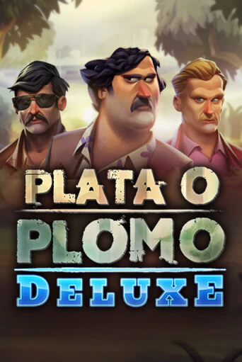 Plata o Plomo Deluxe играть онлайн | Казино ПокерДом без регистрации
