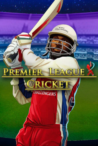Premier League Cricket играть онлайн | Казино ПокерДом без регистрации
