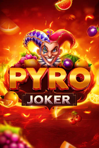 Pyro Joker играть онлайн | Казино ПокерДом без регистрации