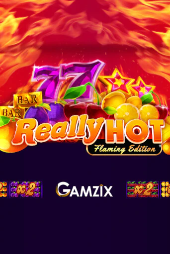 Really Hot Flaming Edition играть онлайн | Казино ПокерДом без регистрации