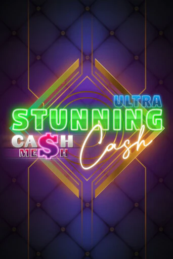 Stunning Cash Ultra играть онлайн | Казино ПокерДом без регистрации