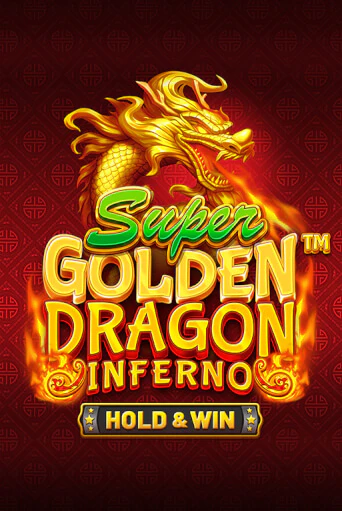Super Golden Dragon Inferno играть онлайн | Казино ПокерДом без регистрации