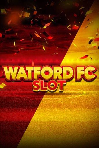 Watford FC Slot играть онлайн | Казино ПокерДом без регистрации