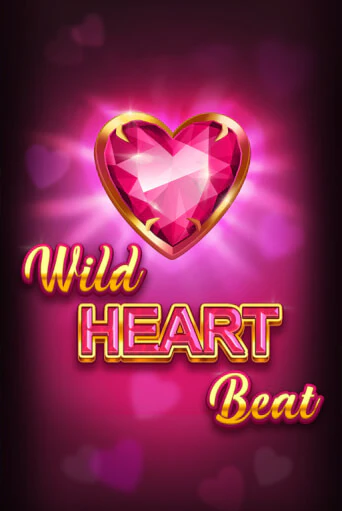 Wild HEART Beat играть онлайн | Казино ПокерДом без регистрации