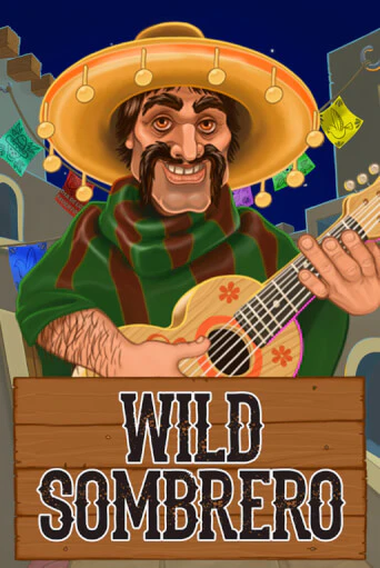 Wild Sombrero играть онлайн | Казино ПокерДом без регистрации