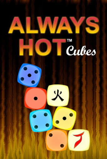 Always Hot Cubes играть онлайн | Казино ПокерДом без регистрации