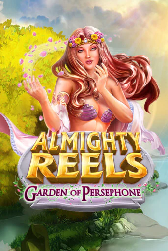 ALMIGHTY REELS: Garden of Persephone играть онлайн | Казино ПокерДом без регистрации