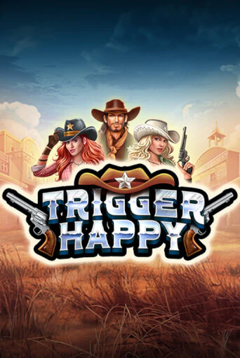 Trigger Happy играть онлайн | Казино ПокерДом без регистрации